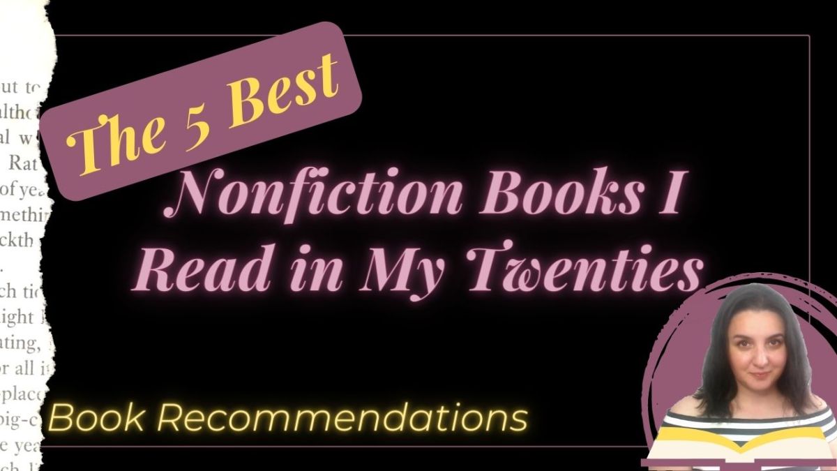 The 5 Best Nonfiction Books I Read in My&nbsp;Twenties