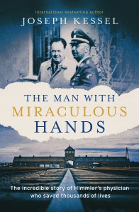 The man with miraculous hands by Joseph Kessel